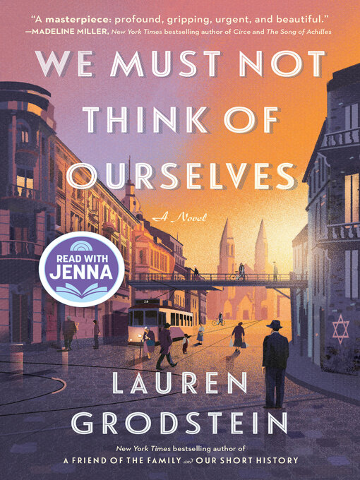 Title details for We Must Not Think of Ourselves by Lauren Grodstein - Available